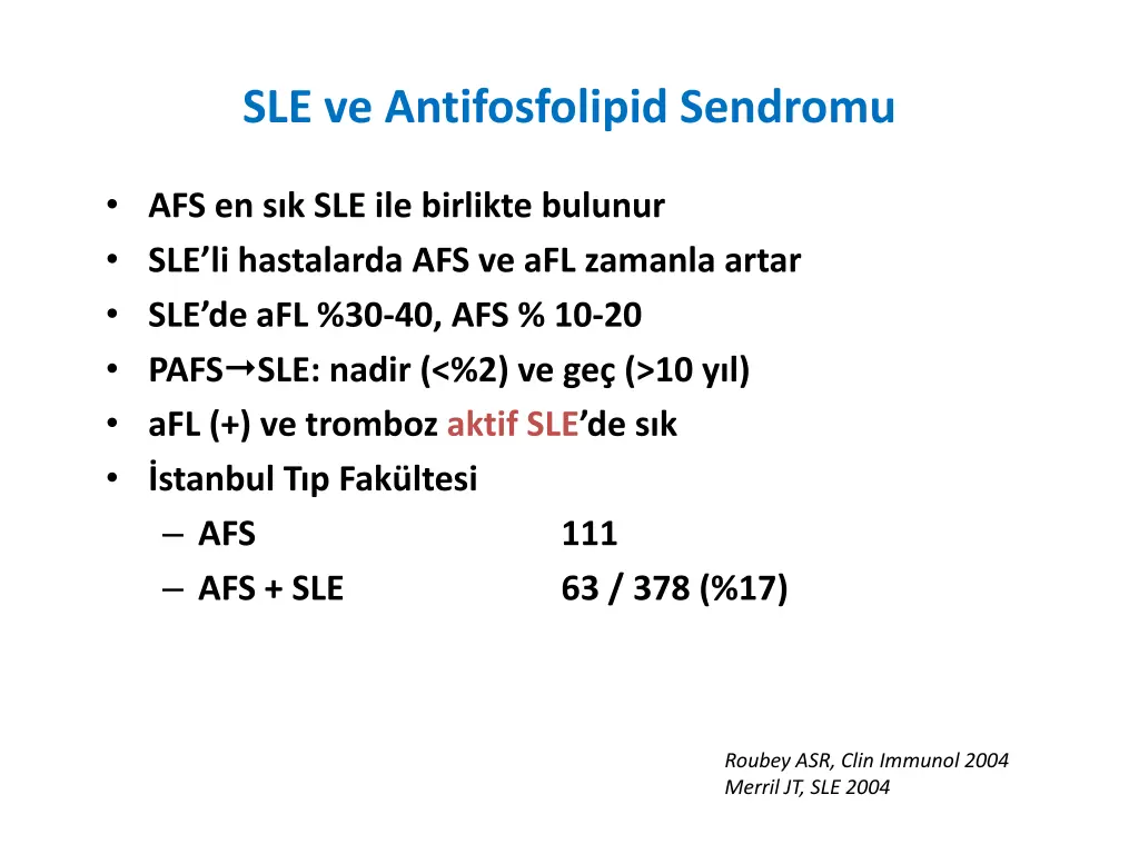 sle ve antifosfolipid sendromu