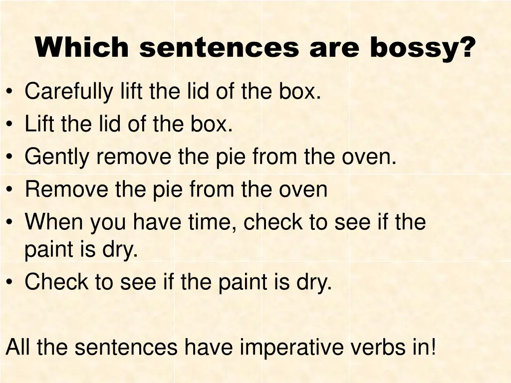 which sentences are bossy