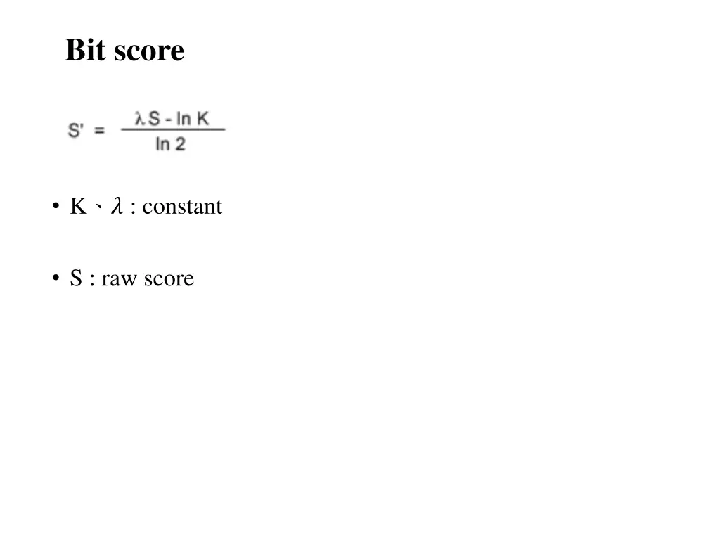 bit score