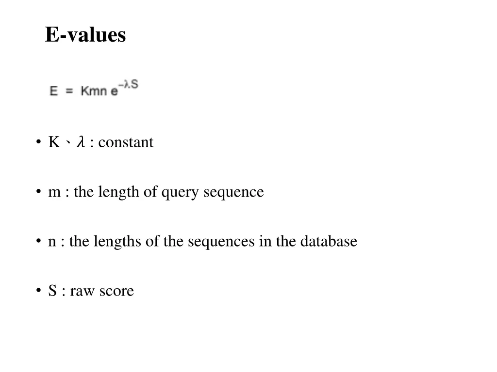 e values