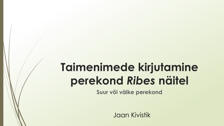 taimenimede kirjutamine perekond ribes n itel