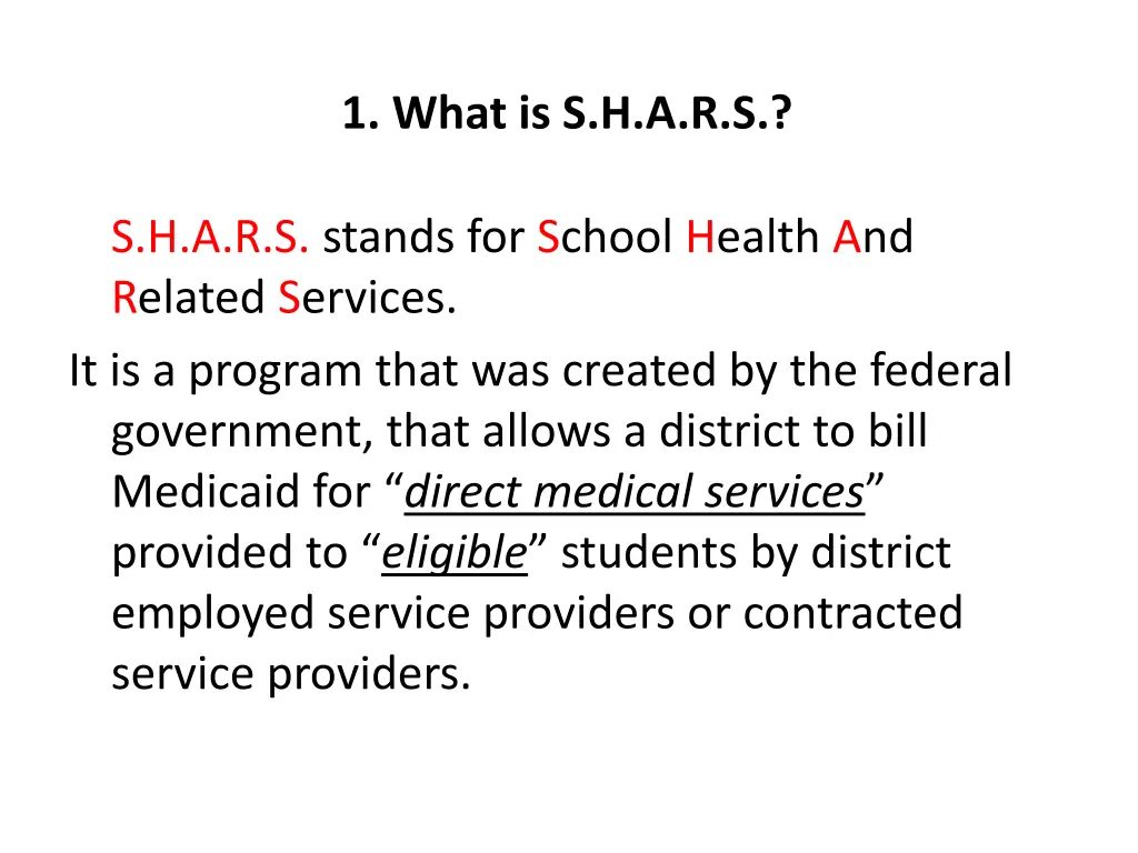 1 what is s h a r s