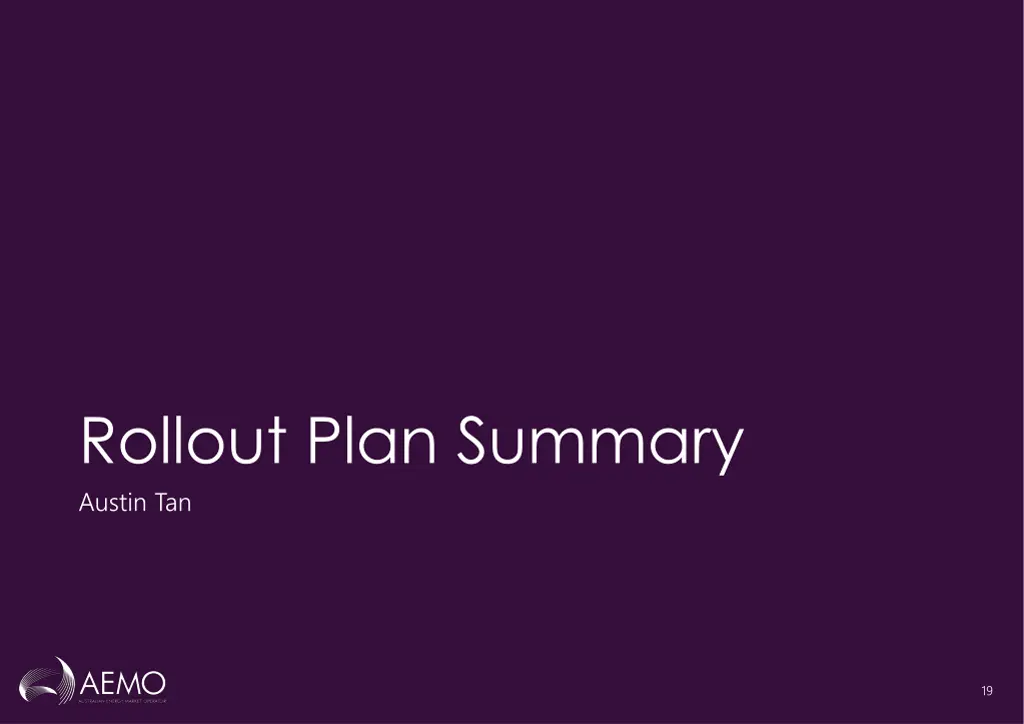 rollout plan summary austin tan