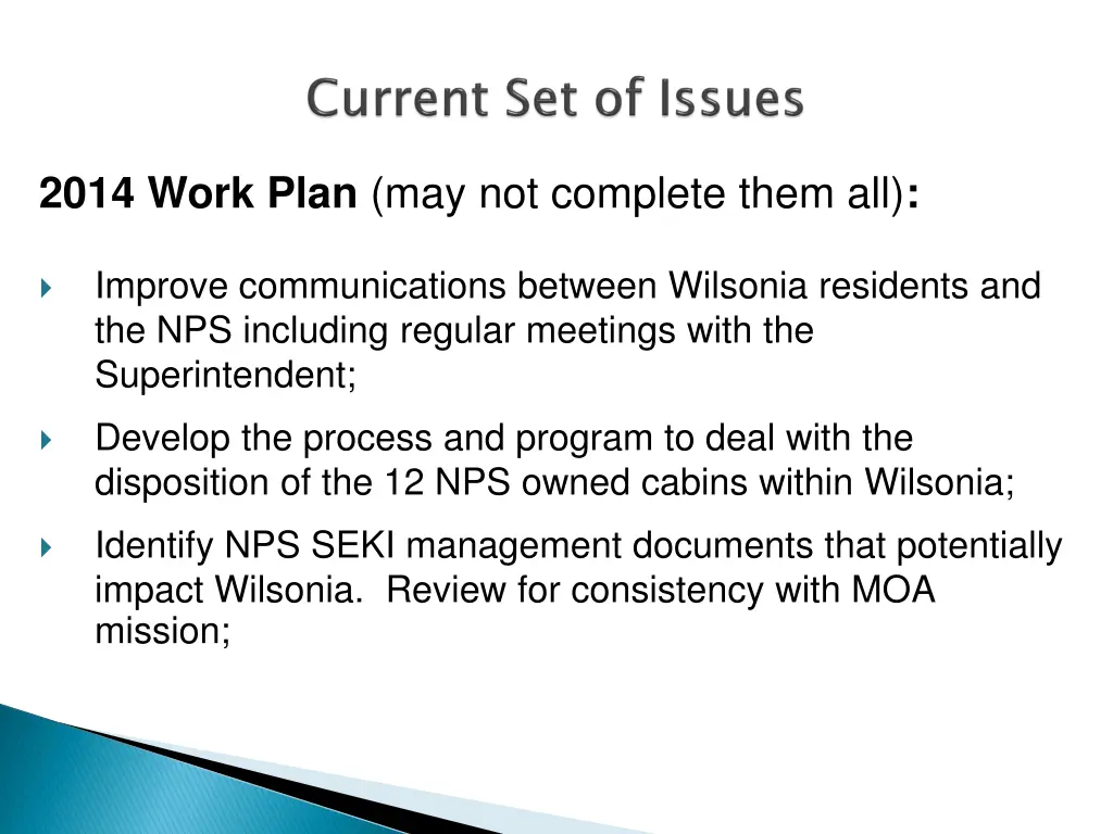 2014 work plan may not complete them all
