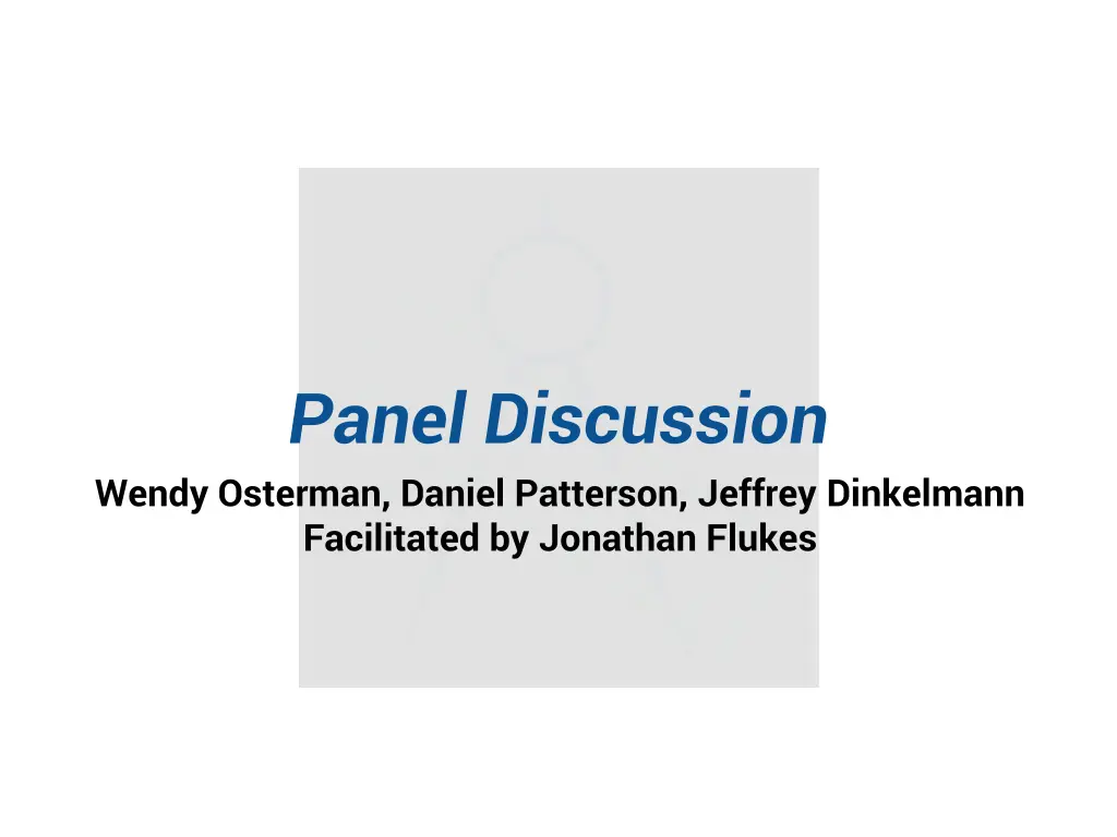 panel discussion wendy osterman daniel patterson