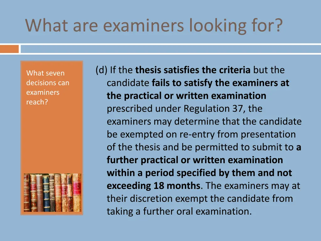 what are examiners looking for 3