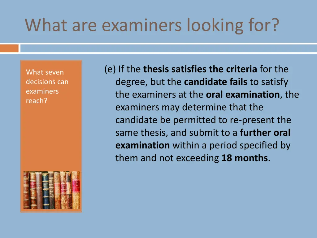 what are examiners looking for 4