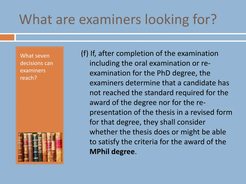 what are examiners looking for 5