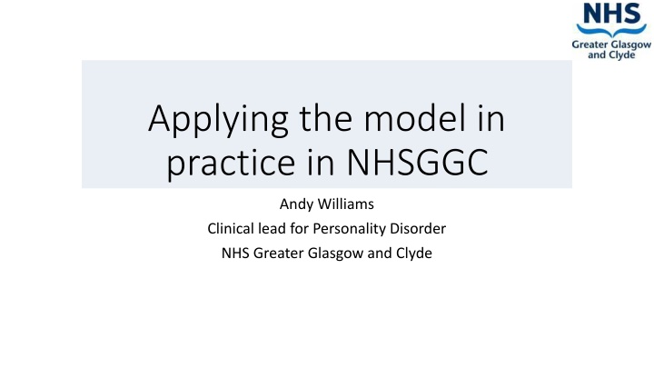 applying the model in practice in nhsggc