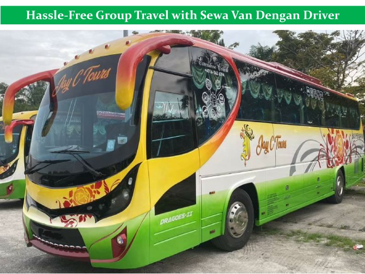 hassle free group travel with sewa van dengan