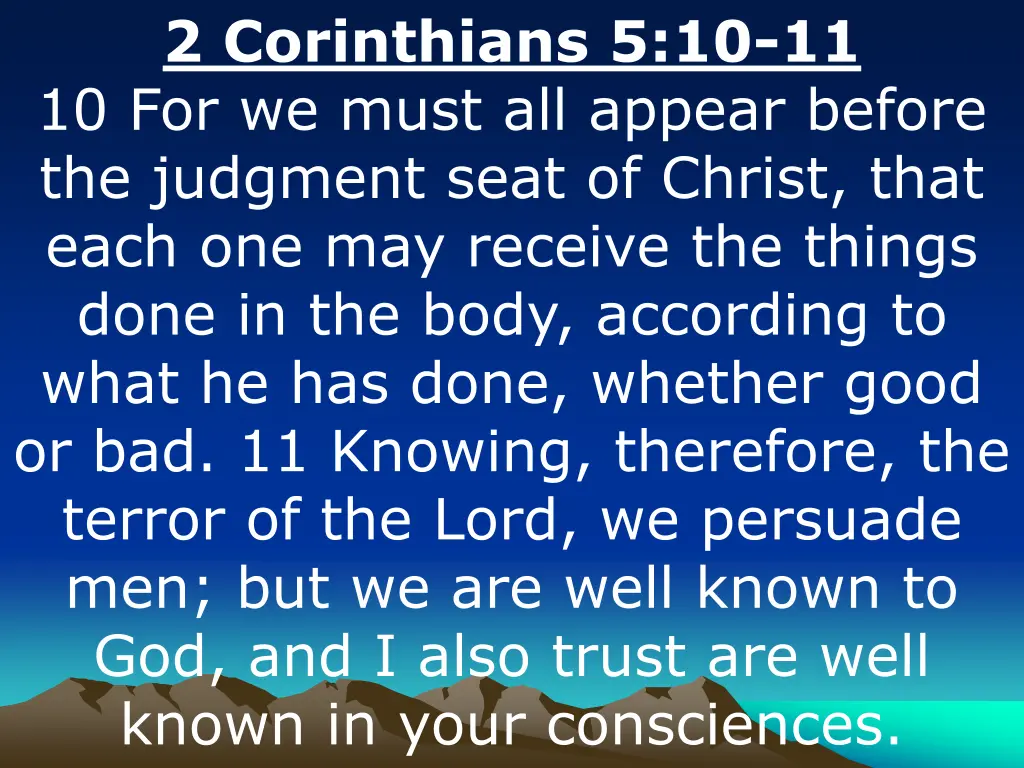 2 corinthians 5 10 11 10 for we must all appear