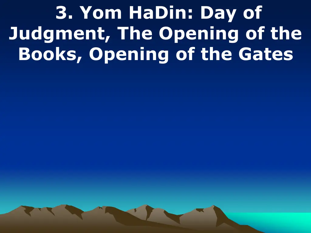 3 yom hadin day of judgment the opening