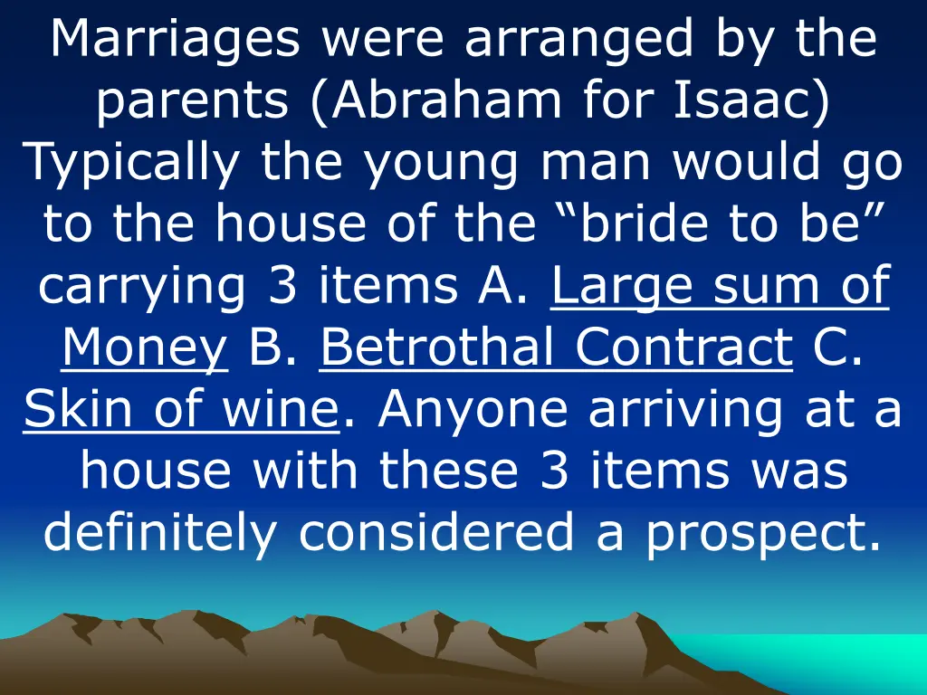 marriages were arranged by the parents abraham