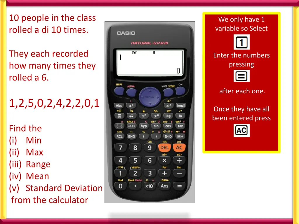 10 people in the class rolled a di 10 times 2