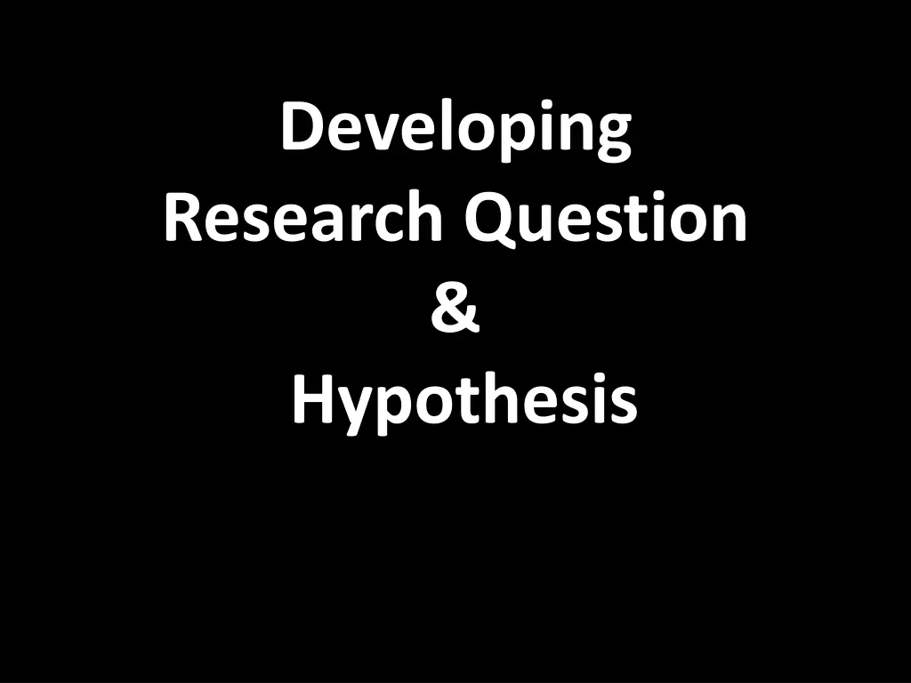 developing research question hypothesis