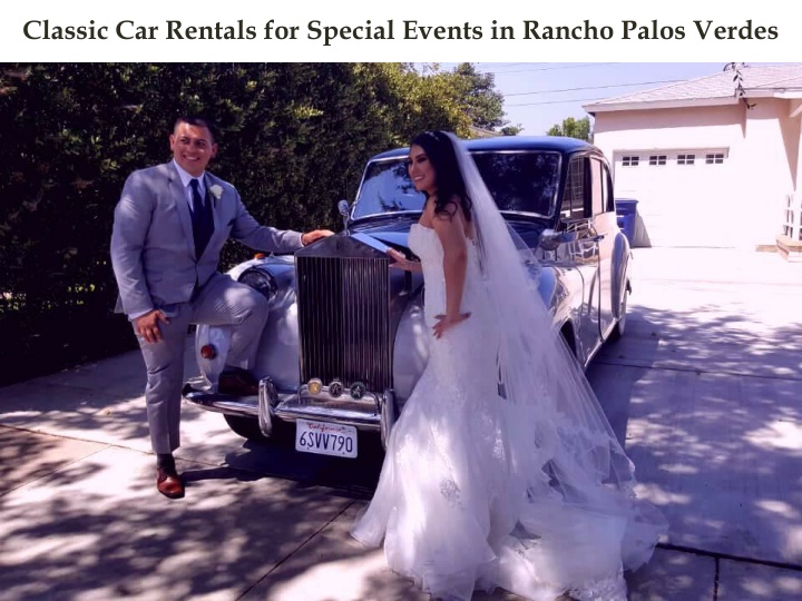 classic car rentals for special events in rancho