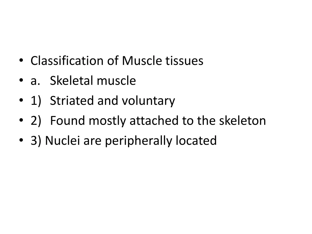 classification of muscle tissues a skeletal