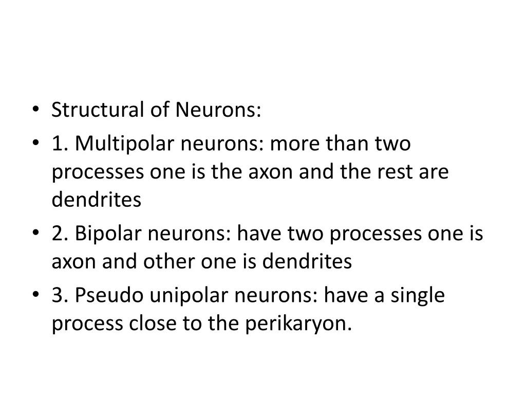 structural of neurons 1 multipolar neurons more