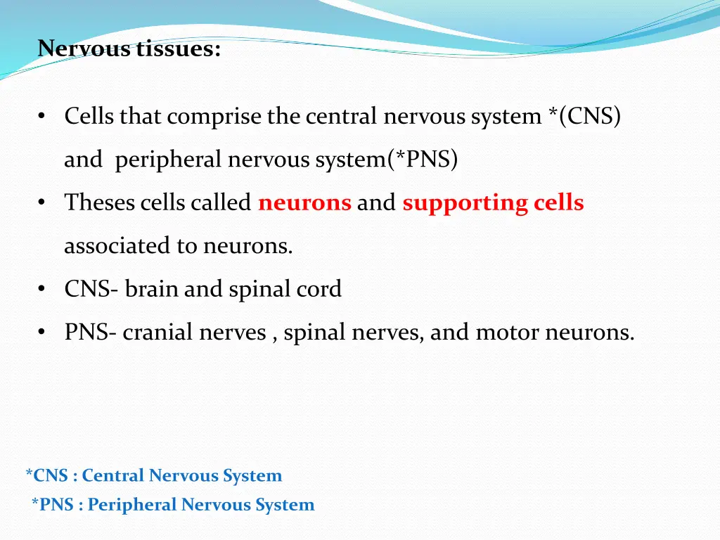 nervous tissues cells that comprise the central