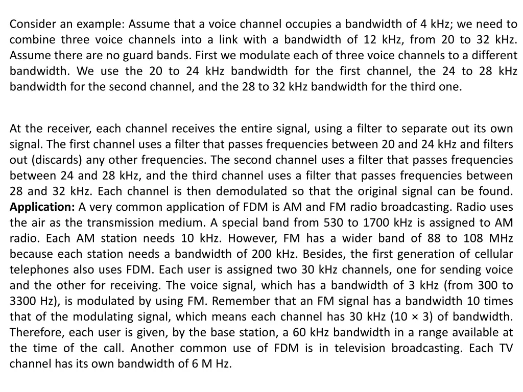 consider an example assume that a voice channel