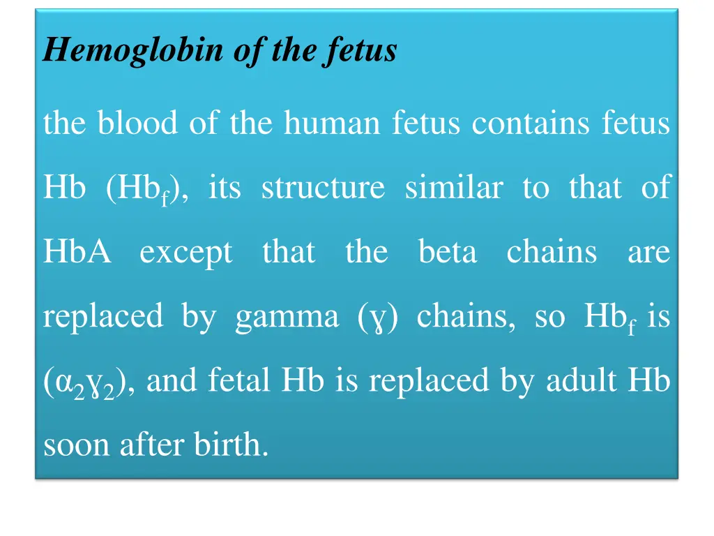 hemoglobin of the fetus