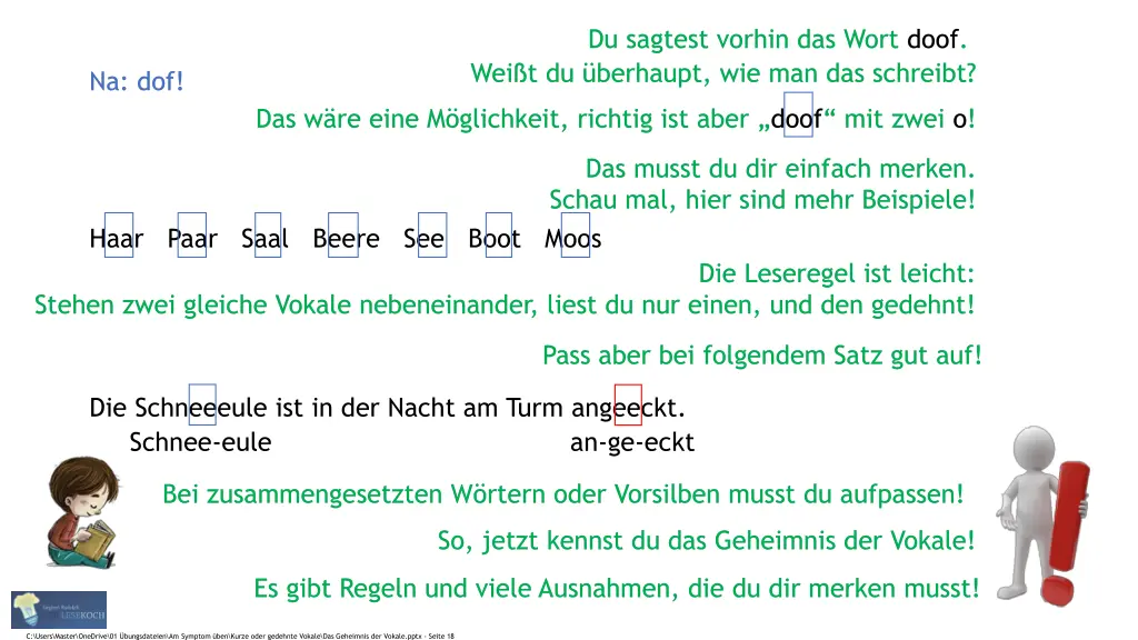 du sagtest vorhin das wort doof du sagtest vorhin