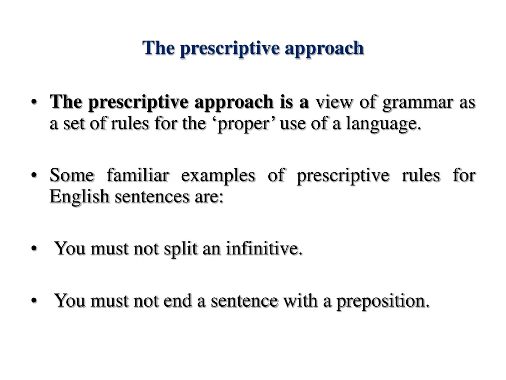 the prescriptive approach 1