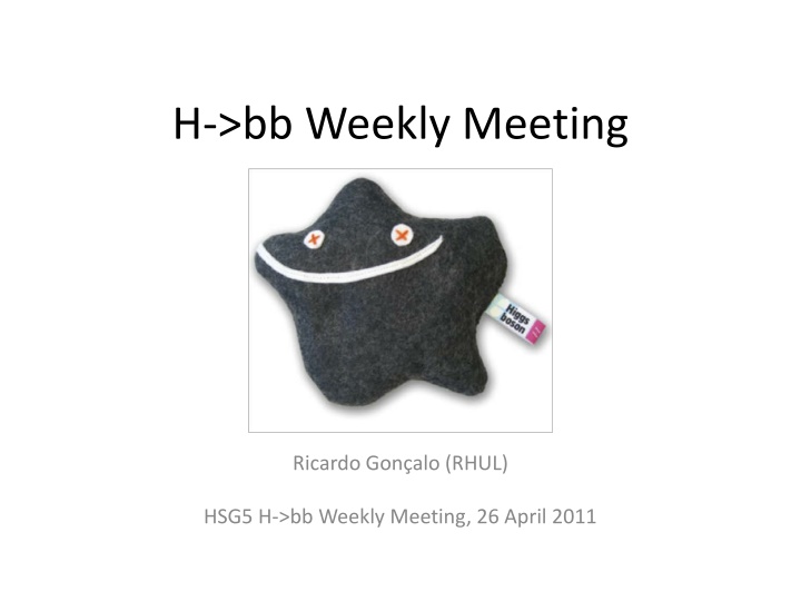 h bb weekly meeting