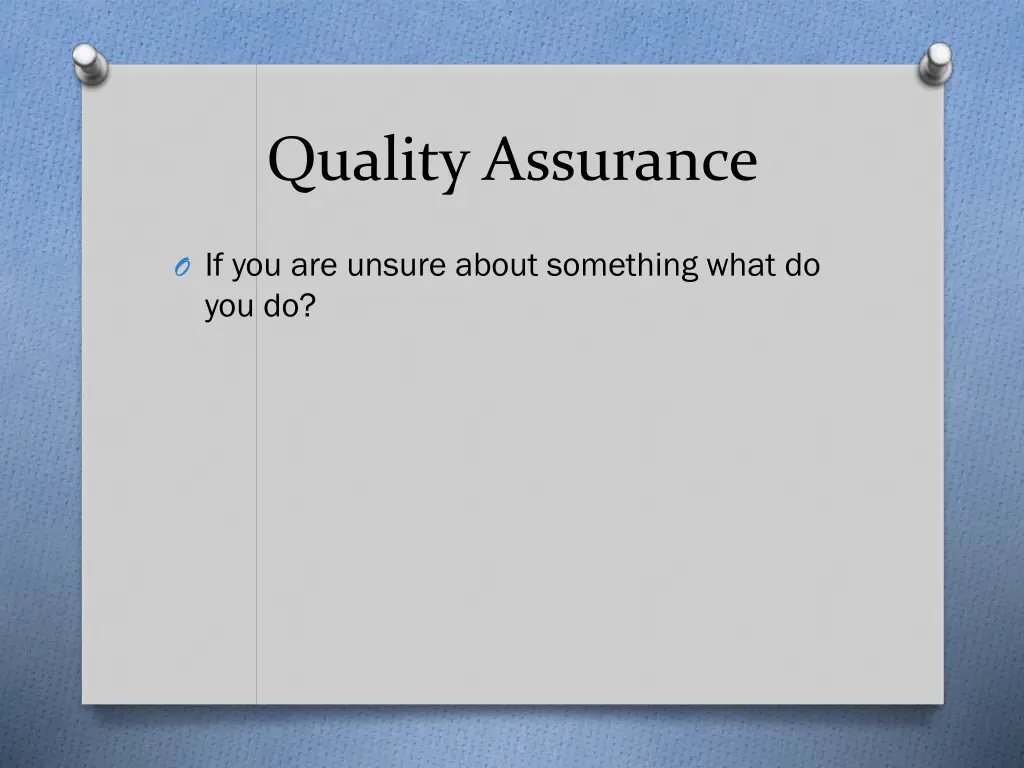 quality assurance