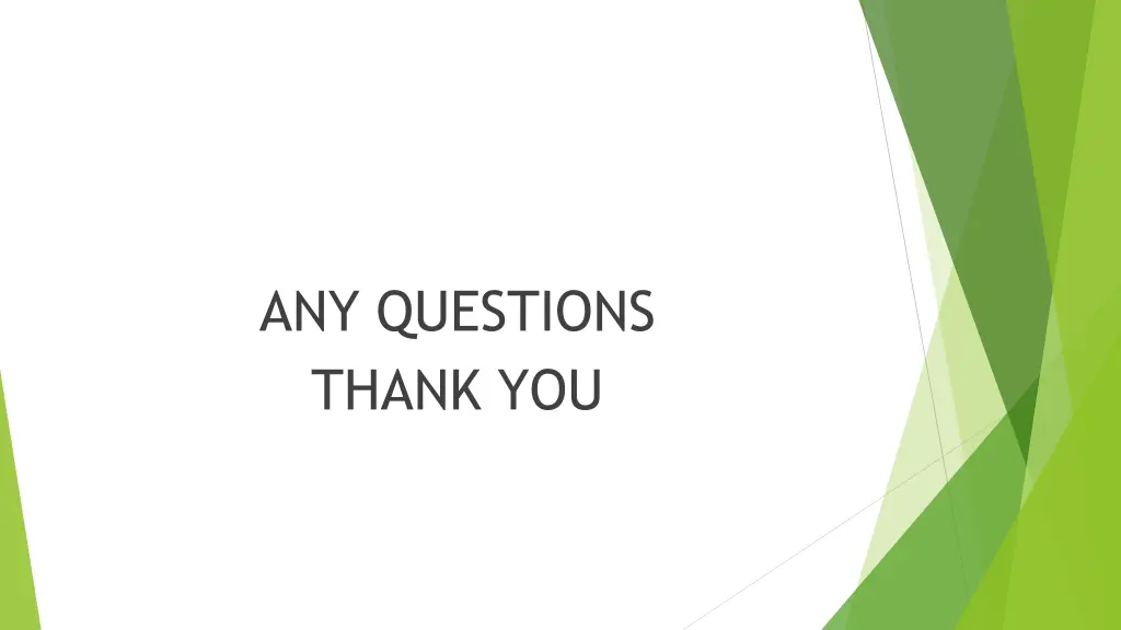 any questions thank you