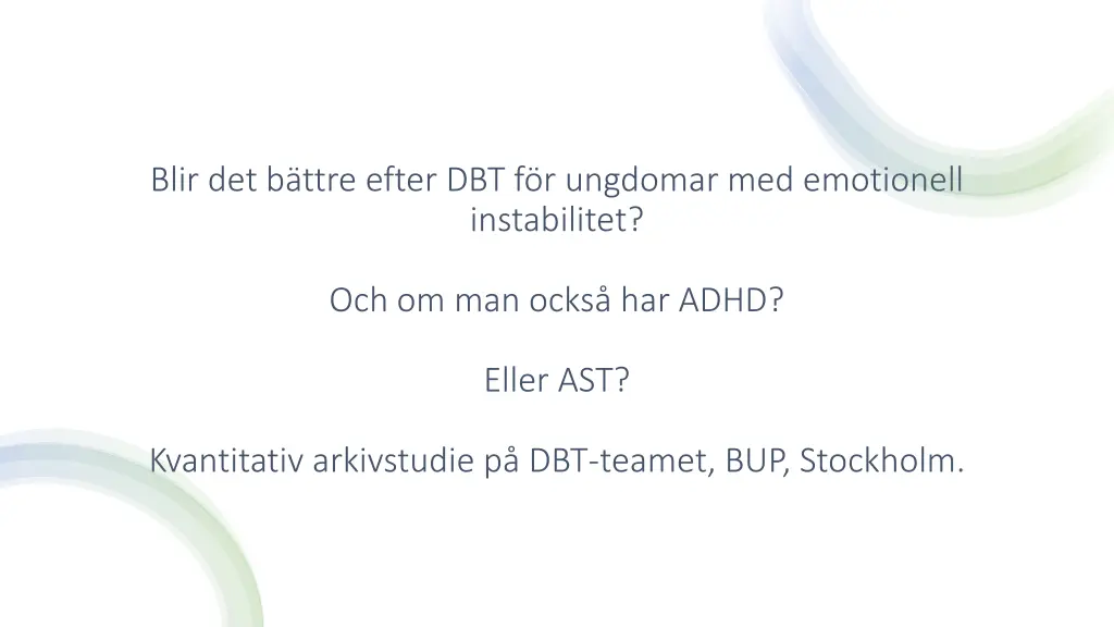 blir det b ttre efter dbt f r ungdomar