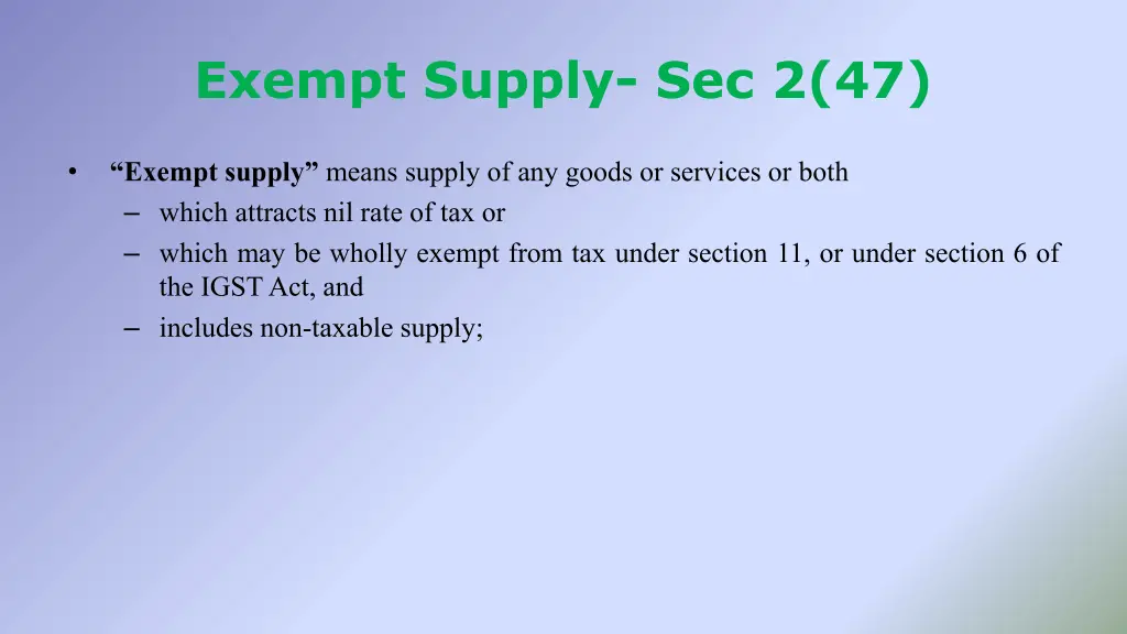 exempt supply sec 2 47