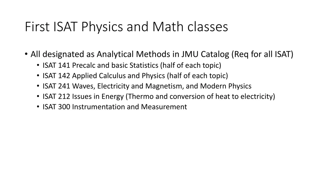 first isat physics and math classes
