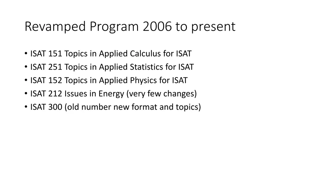 revamped program 2006 to present