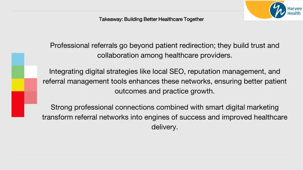 takeaway building better healthcare together