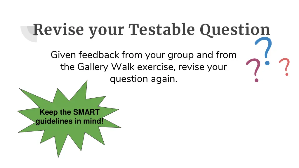 revise your testable question
