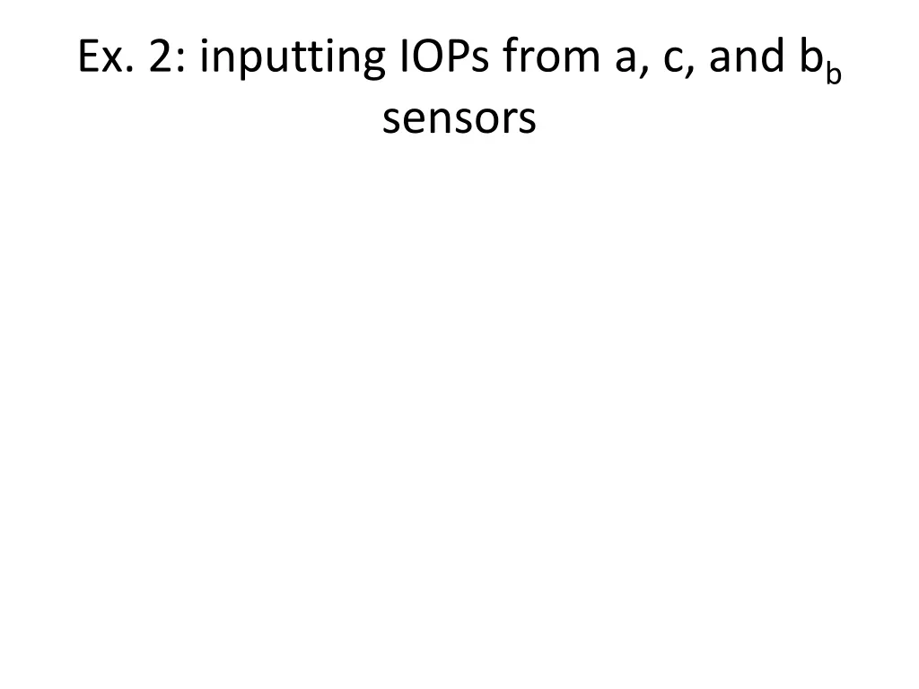 ex 2 inputting iops from a c and b b sensors