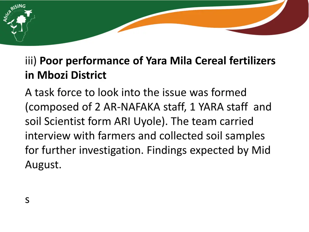 iii poor performance of yara mila cereal