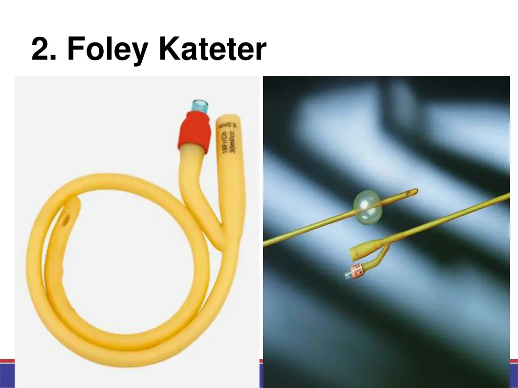 2 foley kateter