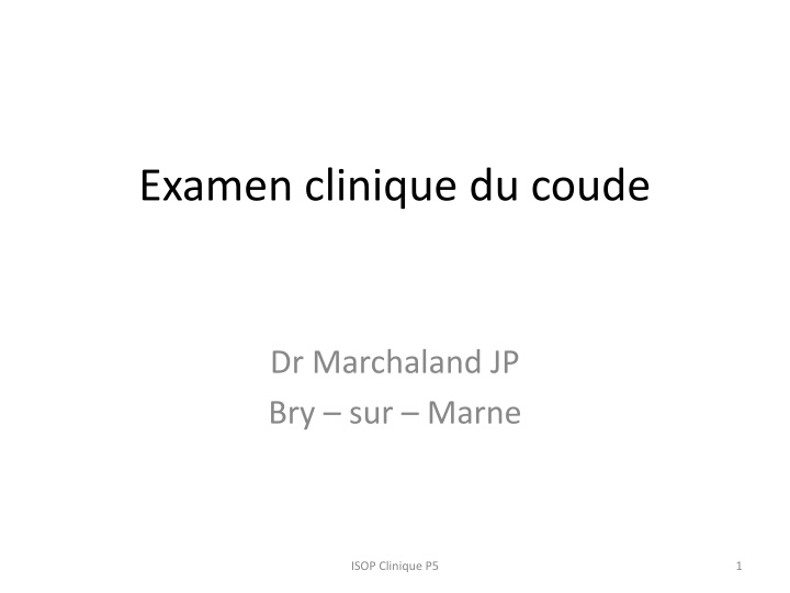 examen clinique du coude