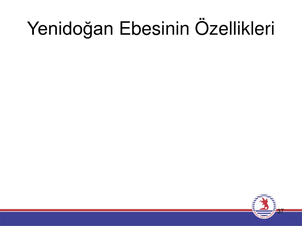 yenido an ebesinin zellikleri