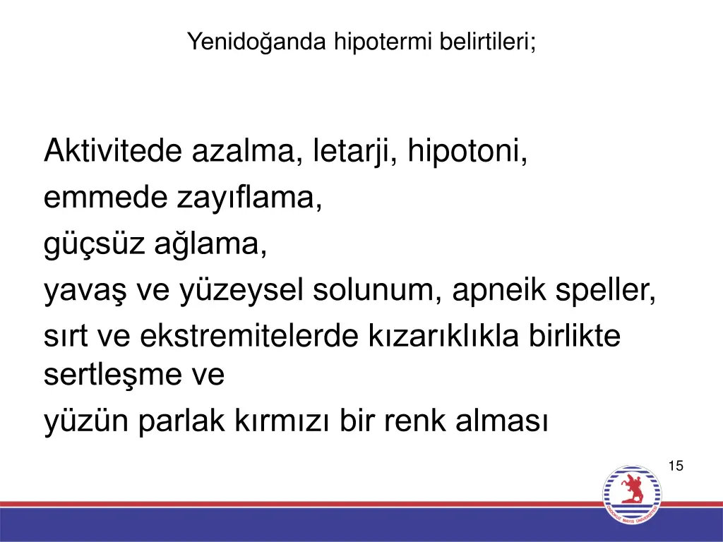yenido anda hipotermi belirtileri