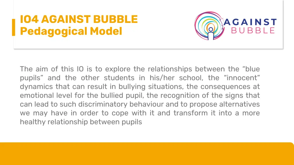 io4 against bubble pedagogical model