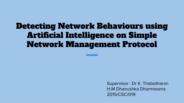 detecting network behaviours using artificial