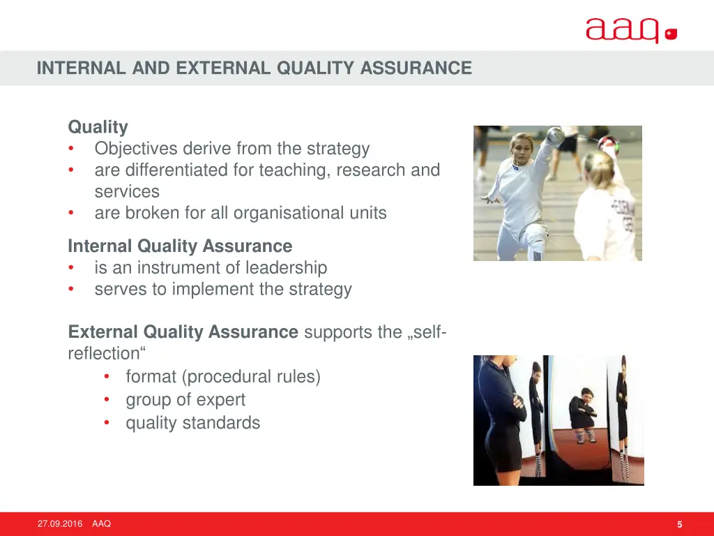internal and external quality assurance