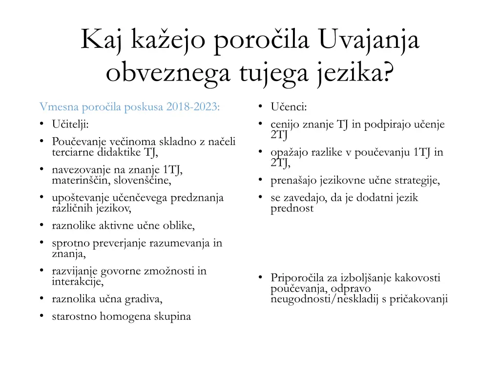 kaj ka ejo poro ila uvajanja obveznega tujega 1