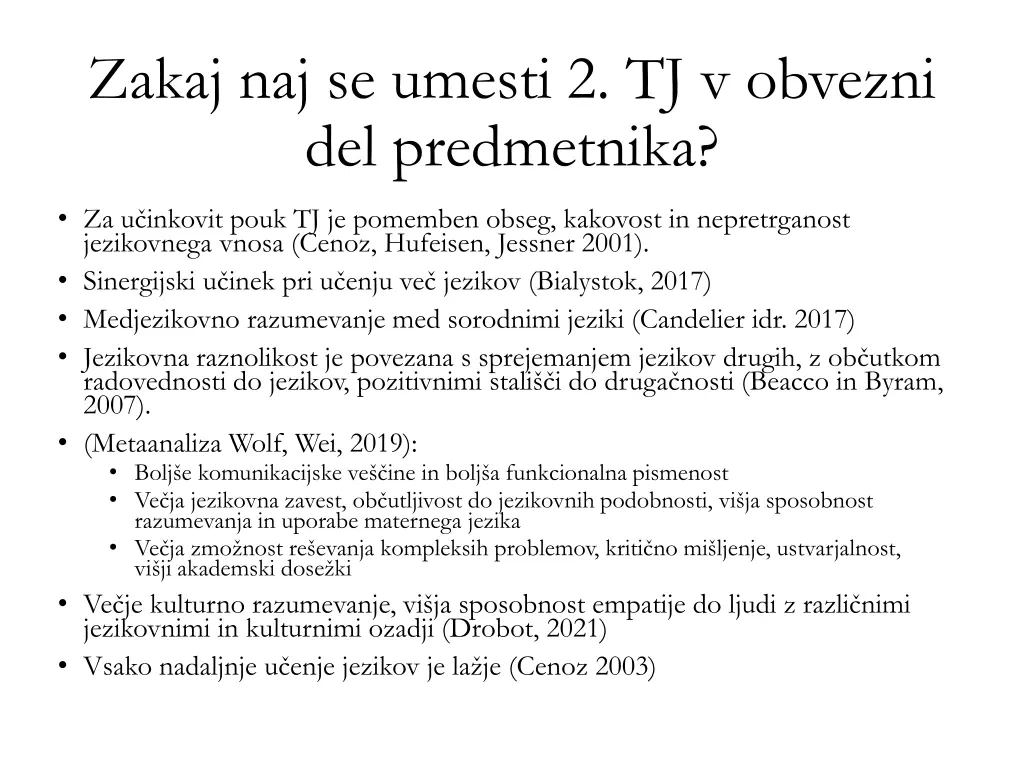 zakaj naj se umesti 2 tj v obvezni del predmetnika