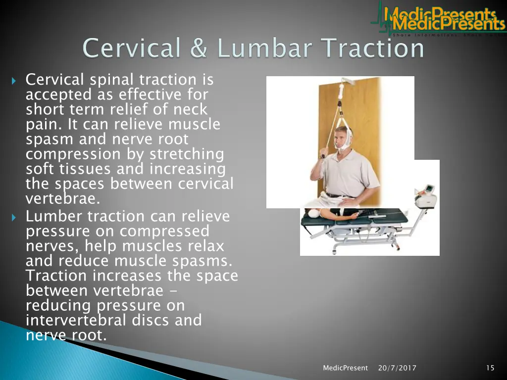 cervical spinal traction is accepted as effective