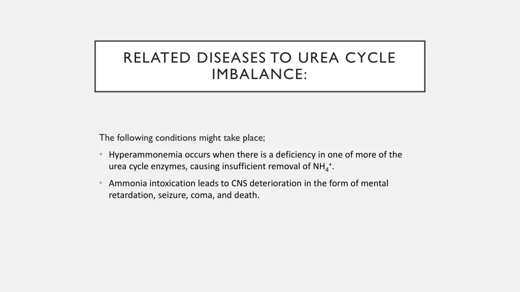 related diseases to urea cycle imbalance