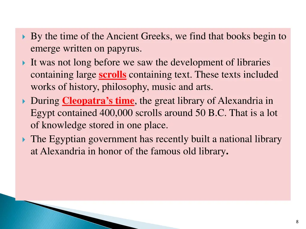 by the time of the ancient greeks we find that